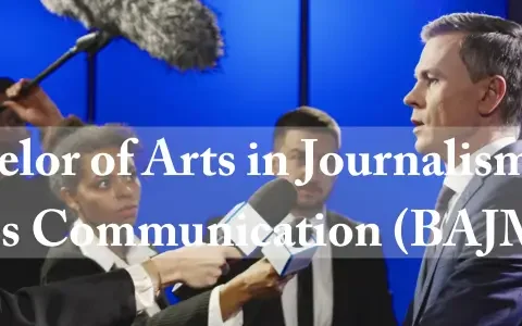 Bachelor of Arts in Journalism and Mass Communication (BAJMC)